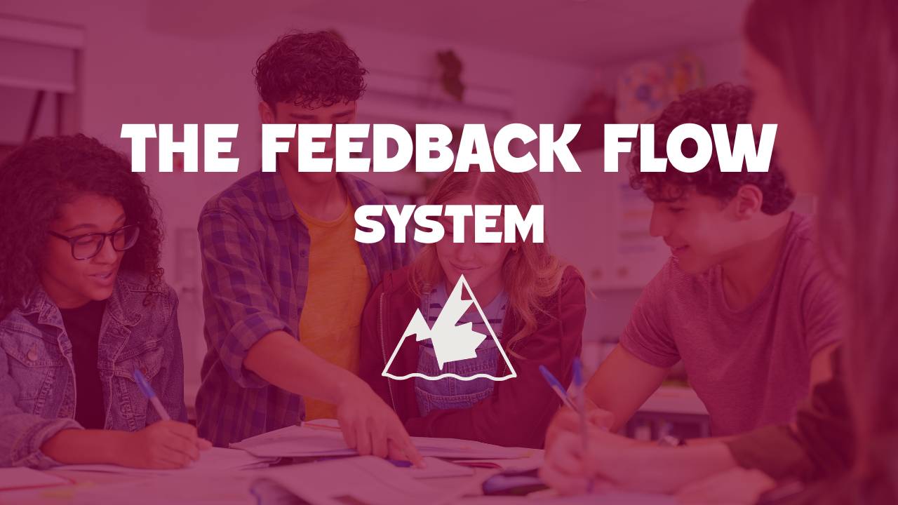 The Feedback Flow System for Grades 6–12 Teachers