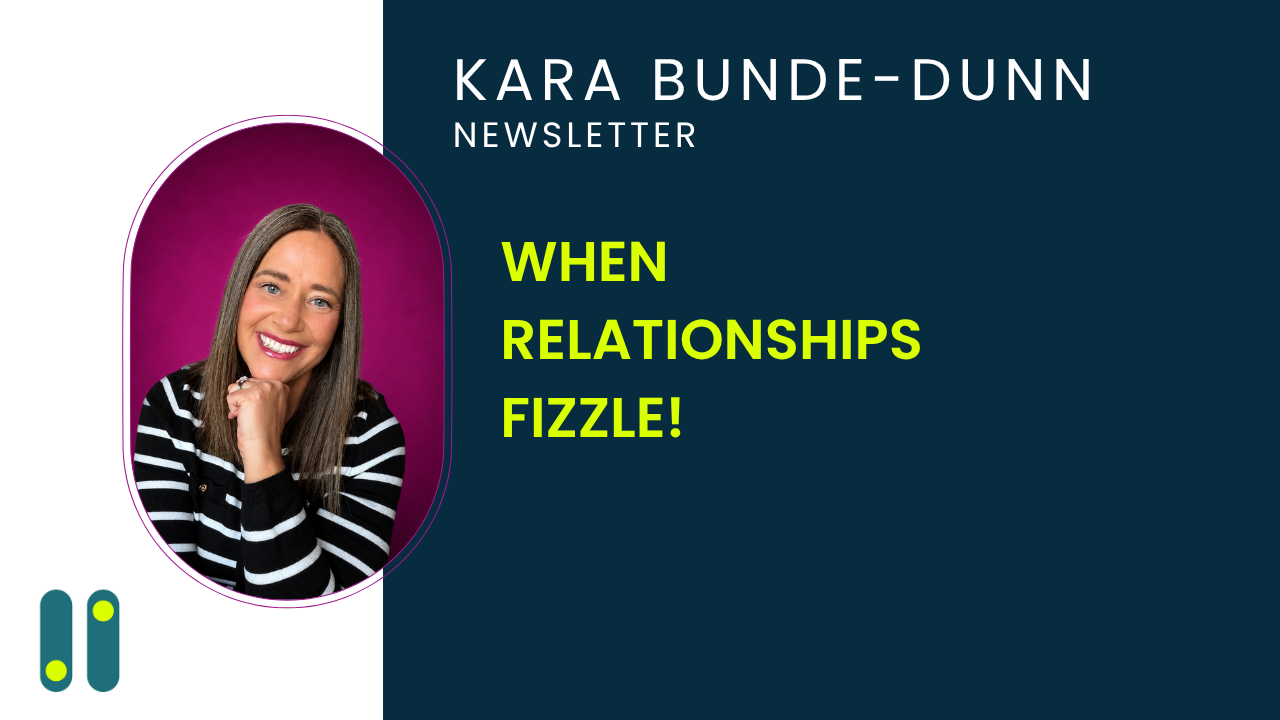 When Relationships Fizzle!