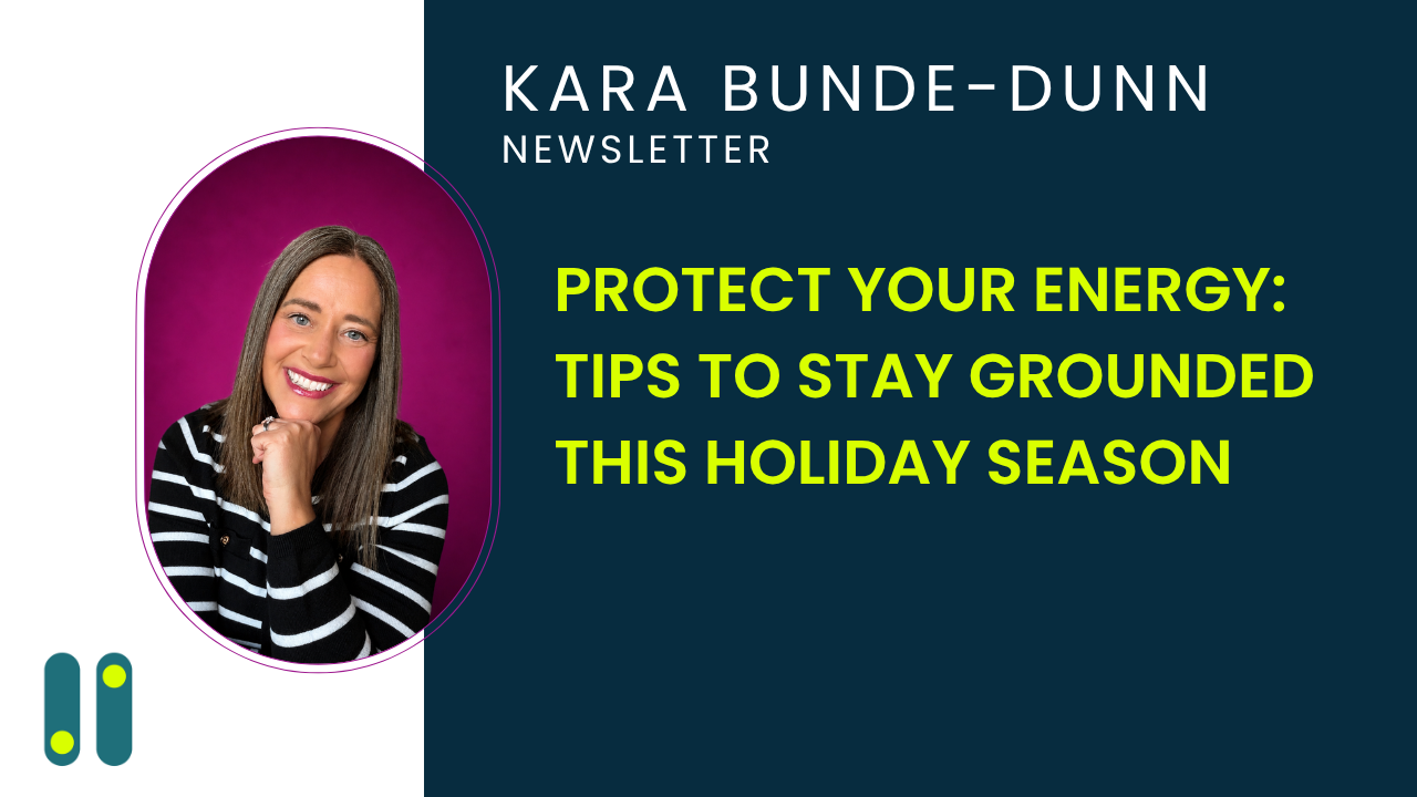 Protect Your Energy: Tips to Stay Grounded This Holiday Season