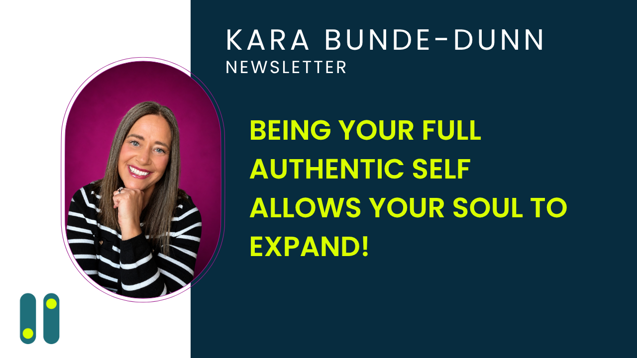 Being your full authentic self allows your soul to expand!
