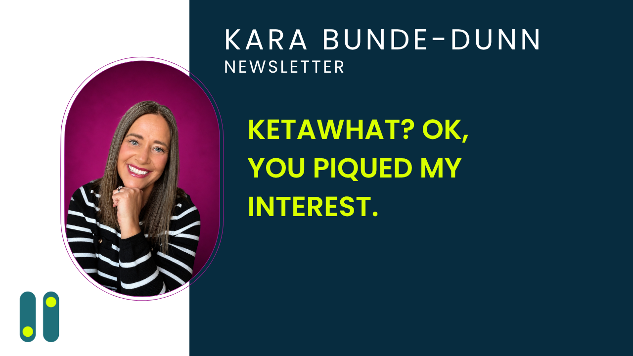 KetaWhat? Ok, you piqued my interest.