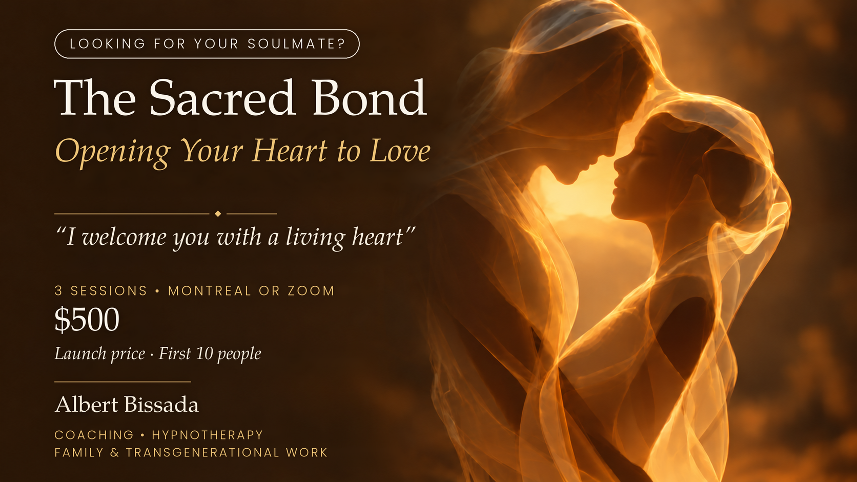 The Sacred Bond — Opening Your Heart to Love