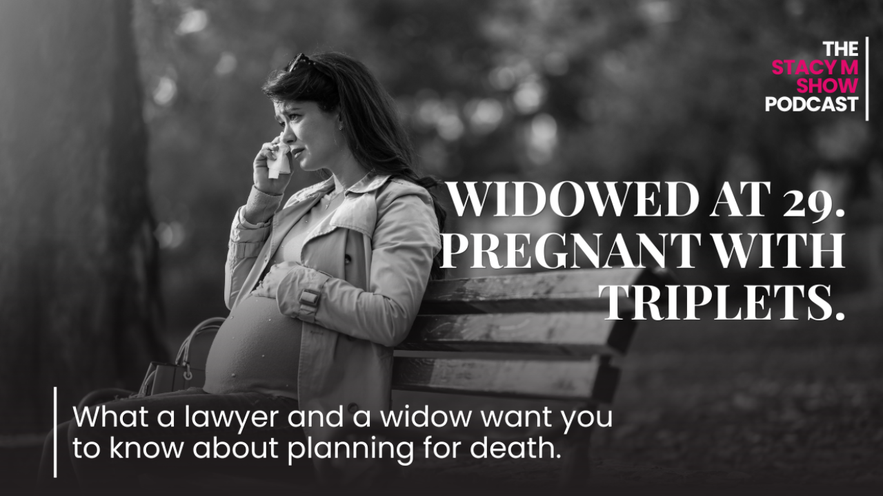 Stacy from The Stacy M Show beside the episode title about estate planning, grief and planning ahead, featuring guest Ash from Yellow Falcon