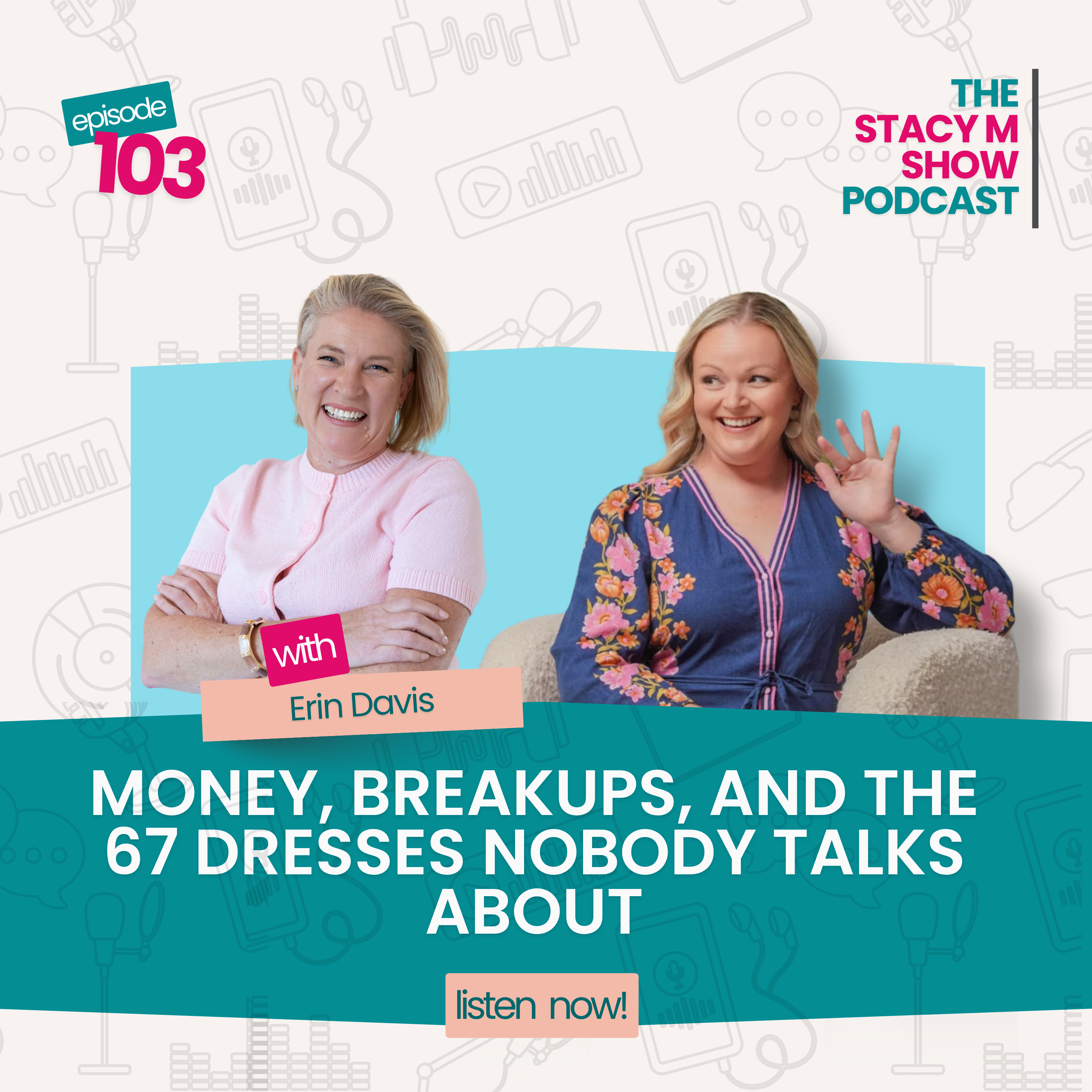 Episode 103: Money, Breakups, and the 67 Dresses Nobody Talks About with Erin Davis episode artwork