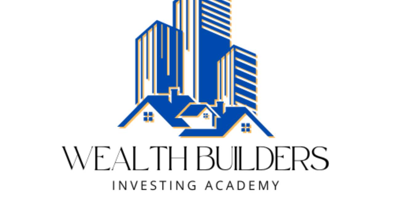 Wealth Builders Investor Academy