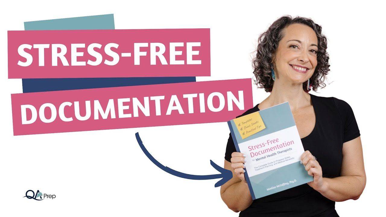 StressFree Documentation for Mental Health Therapists the Book