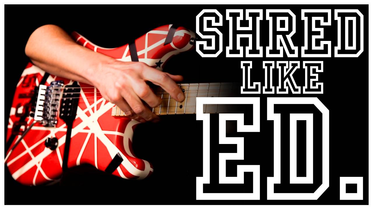 Shred Like Ed