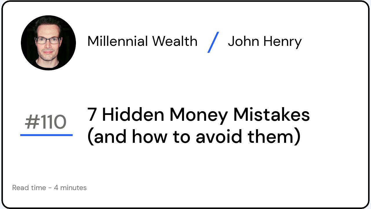 7 Hidden Money Mistakes (and how to avoid them)