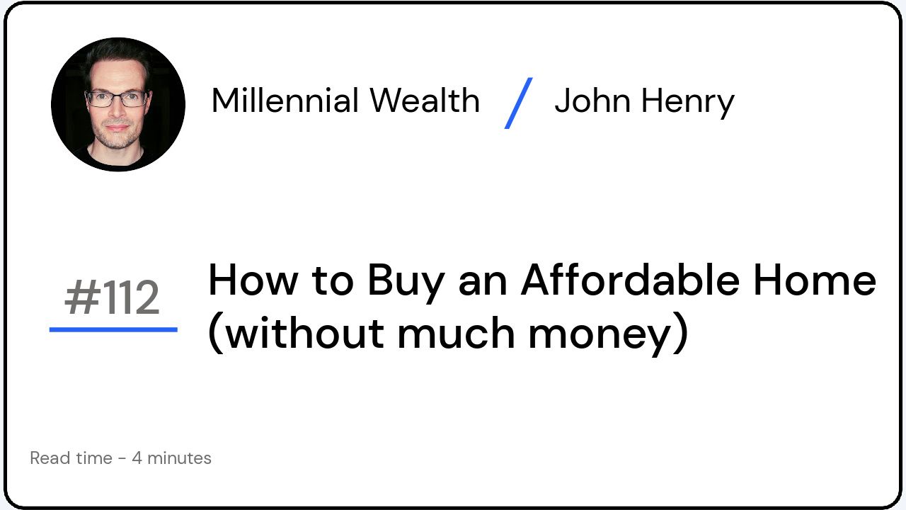 How to Buy an Affordable Home (without much money)