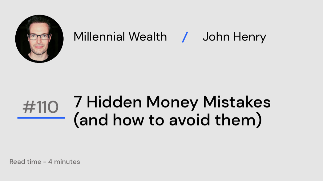7 Hidden Money Mistakes (and how to avoid them) | John Henry