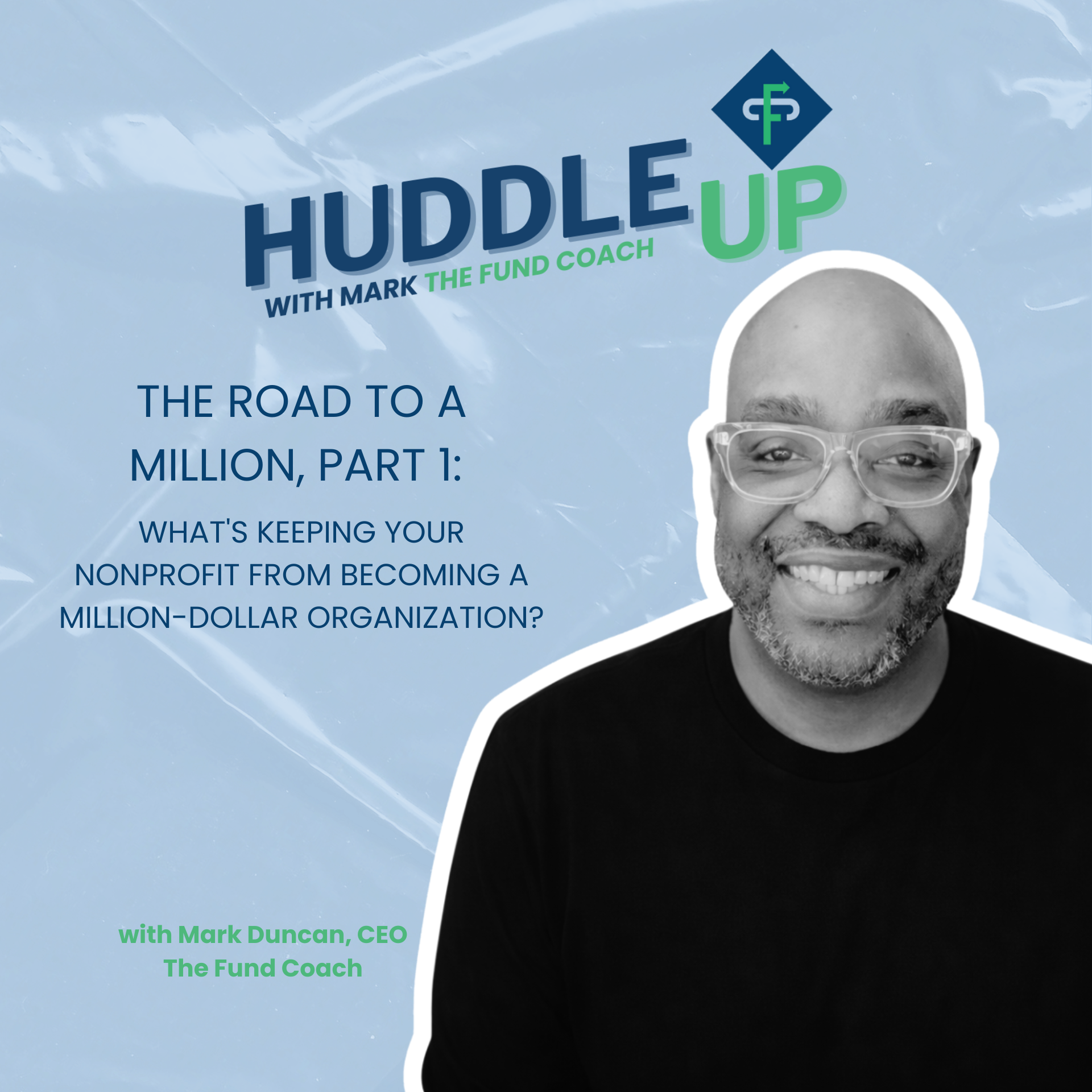Huddle Up with Mark The Fund Coach audio podcast artwork