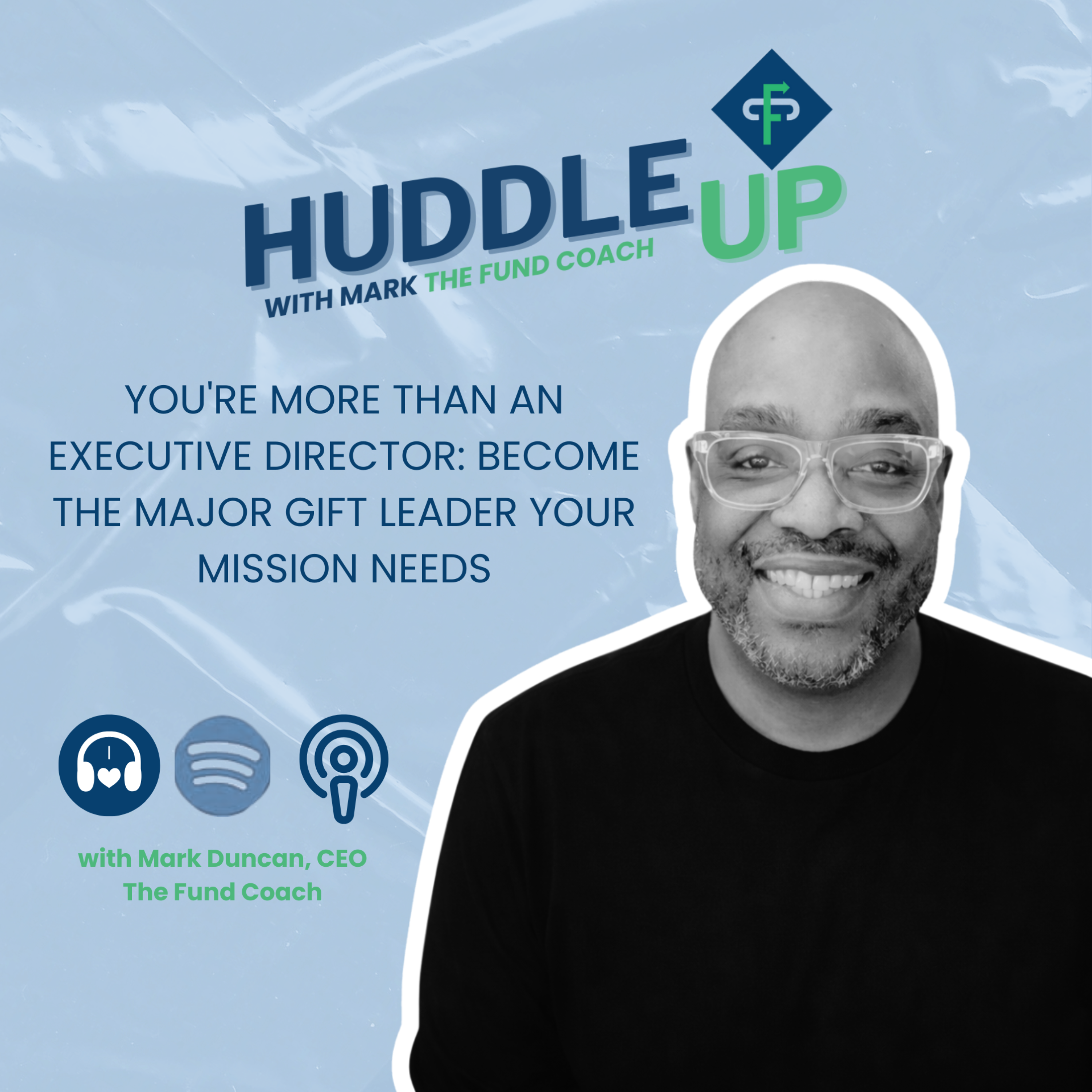 You're More Than An Executive Director - Become the Major Gift Leader Your Mission Needs episode artwork