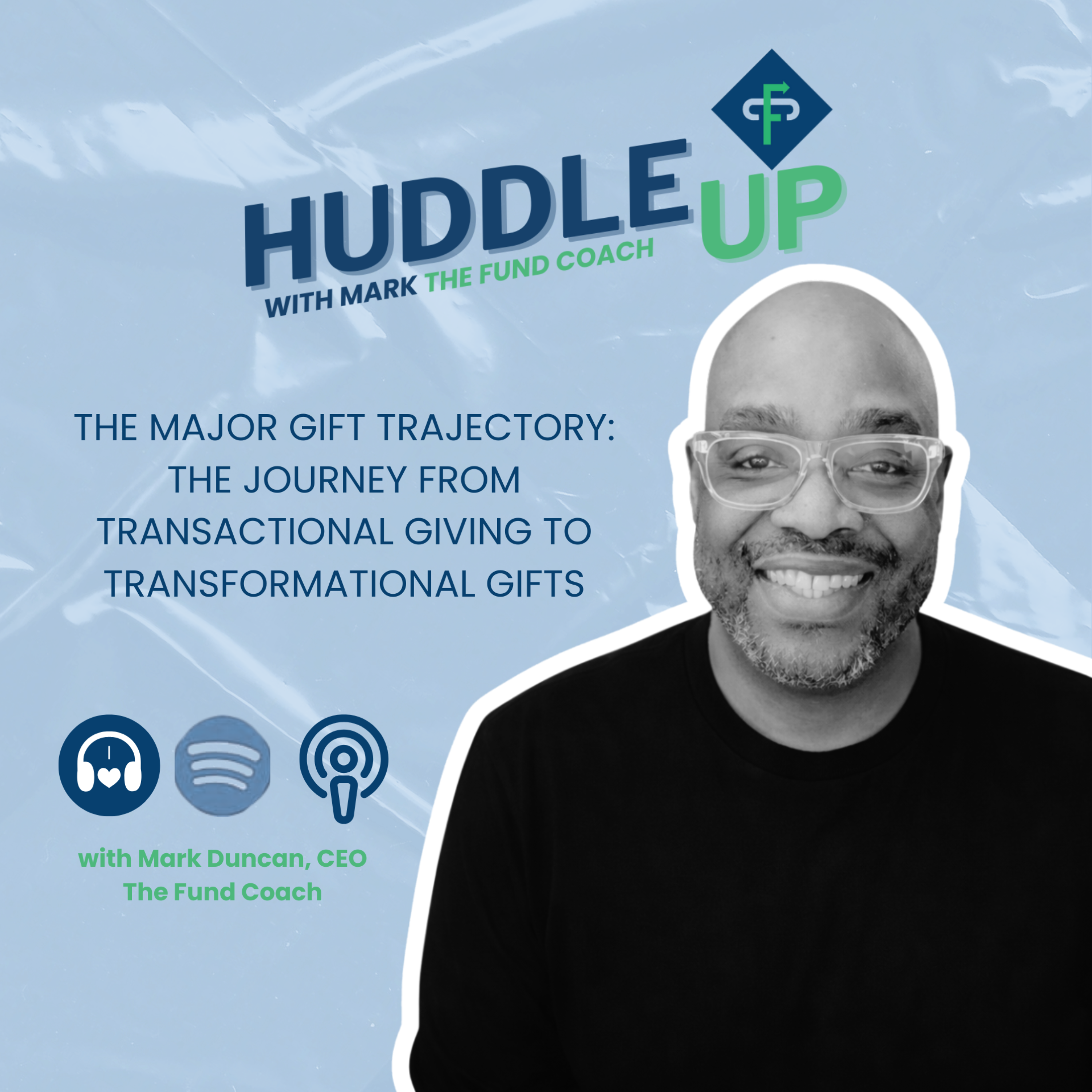 The Major Gift Trajectory : The Journey from Transactional Giving to Transformational Gifts episode artwork