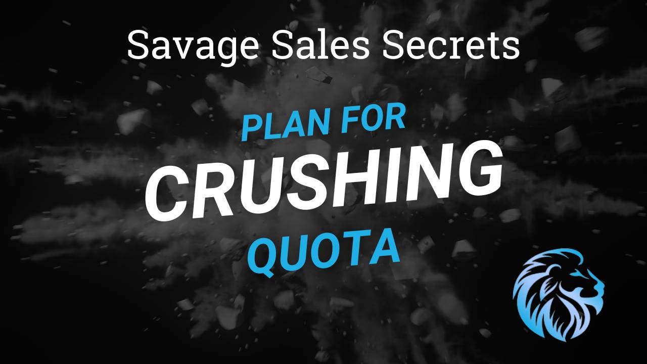 Plan For Crushing Quota