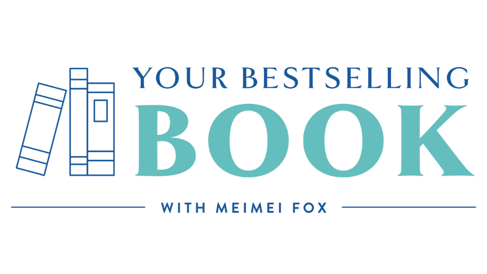 Your Bestselling Book with MeiMei Fox
