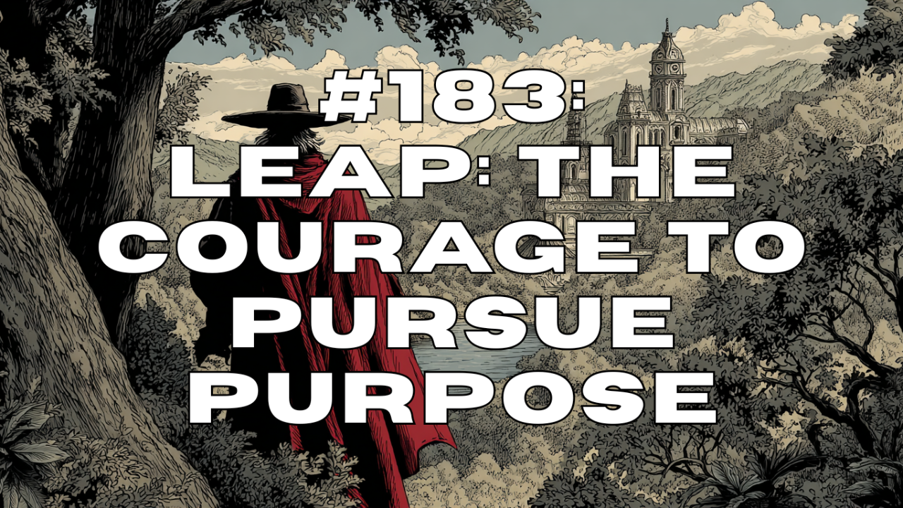 Blog post: Leap: The Courage to Pursue Purpose