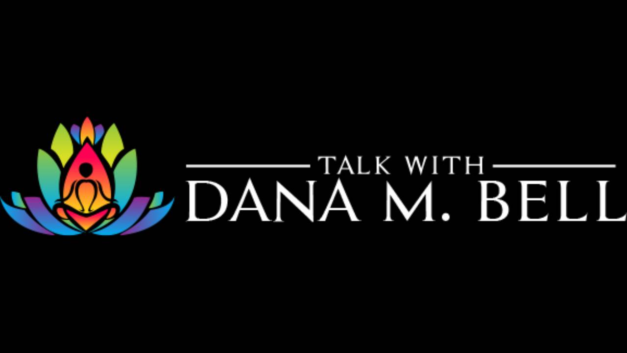 Let's Talk with Dana M. Bell