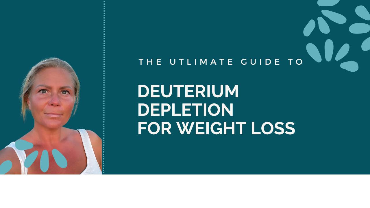 The Ultimate Guide to Deuterium for Weight Loss