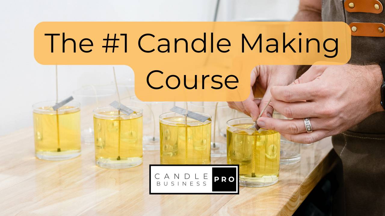 The #1 Candle Making Course to Start A Candle Hobby or Business