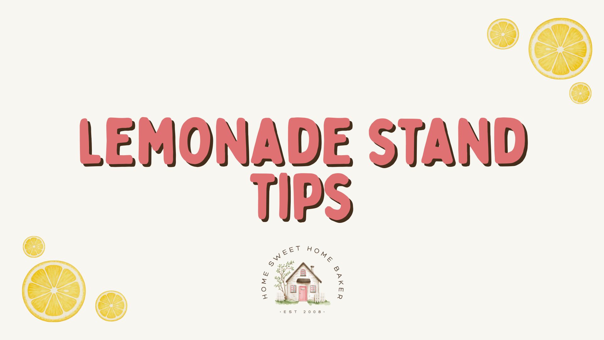 successful lemonade stand tips