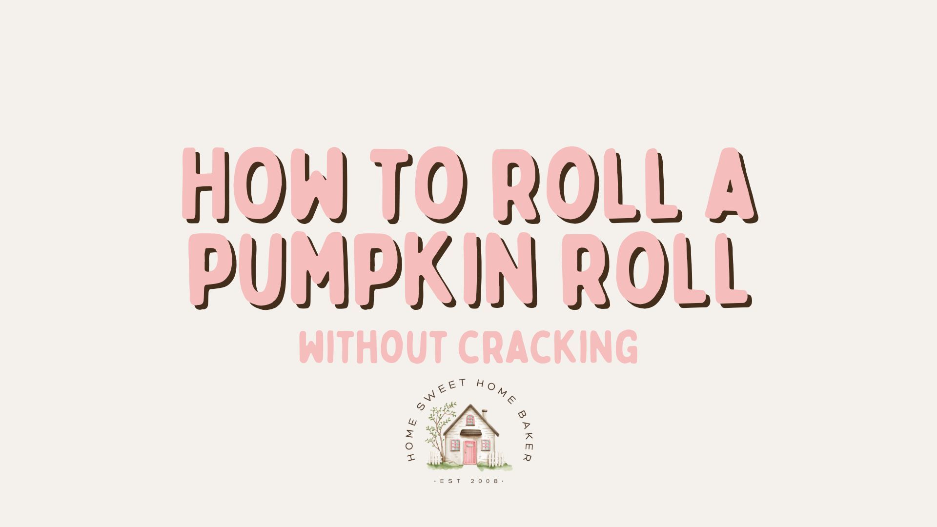 why does my pumpkin roll crack, how to roll pumpkin roll