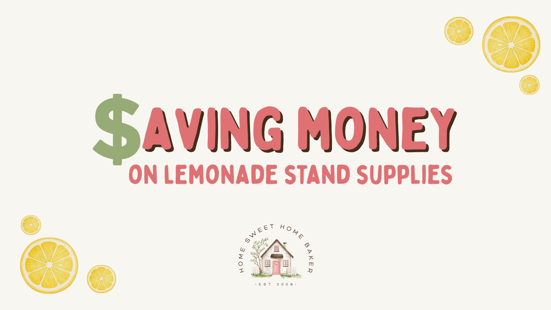 Save money on lemonade stand supplies
