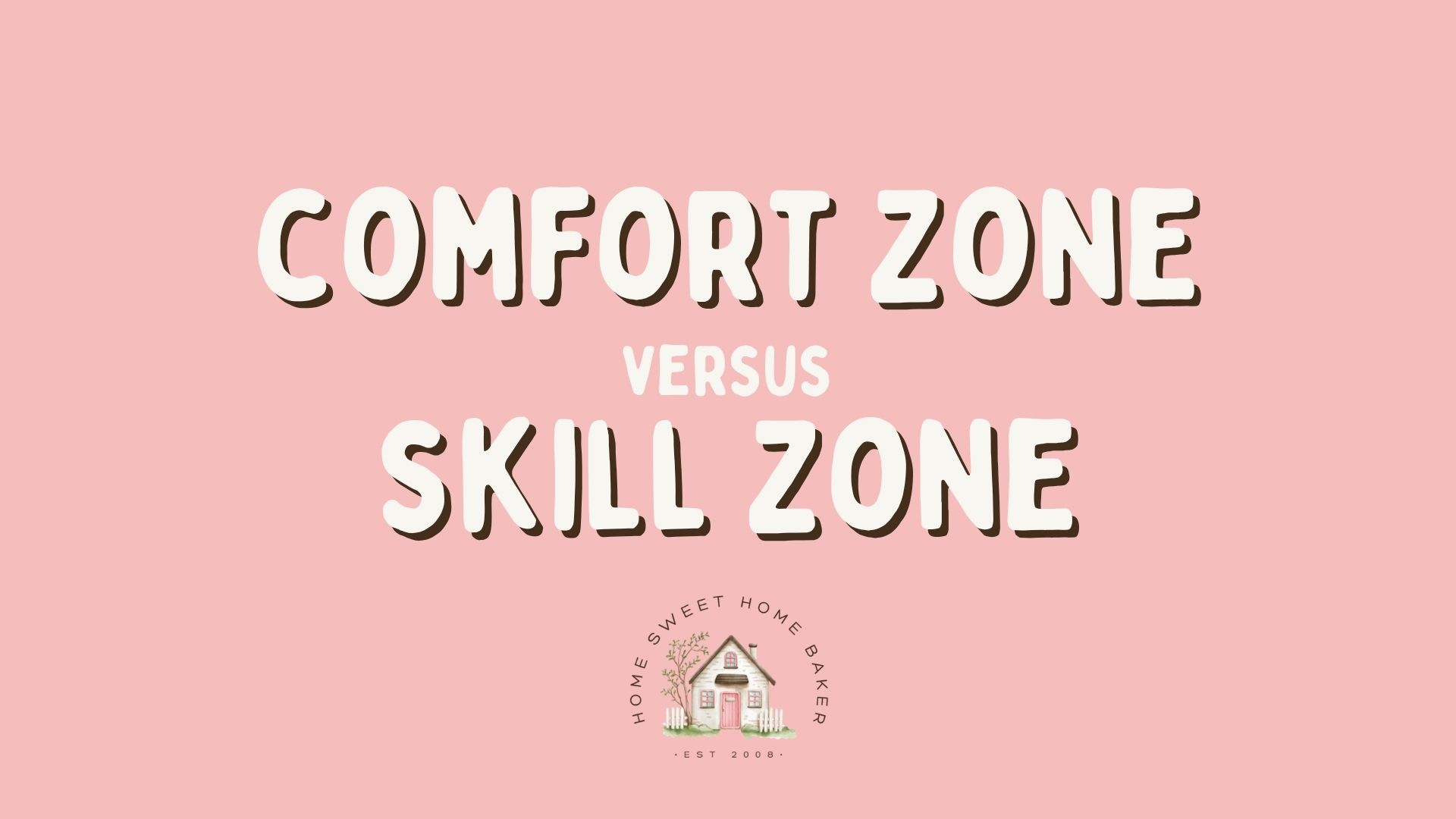 comfort zone vs skill zone