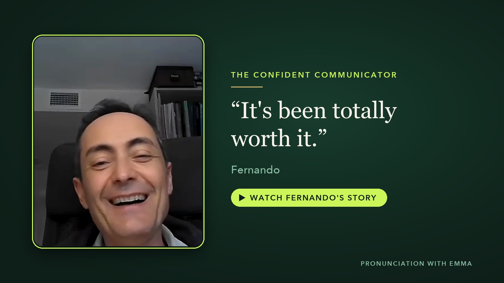 Watch Fernando's story