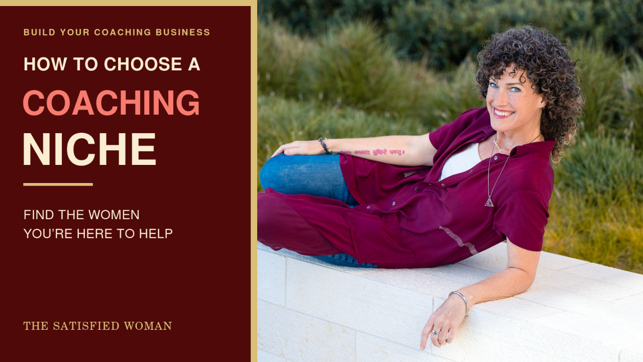 Get Help Choosing Your Coaching Niche For Women
