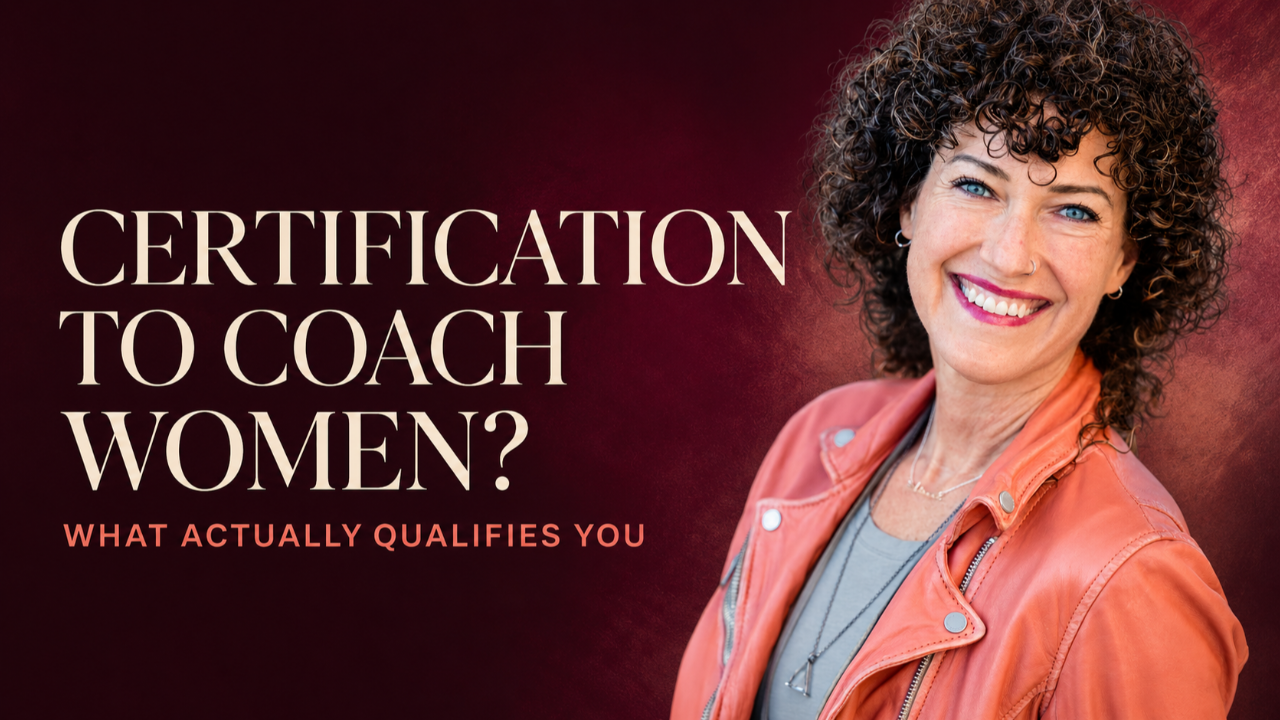 Do You Need a Certification to Coach Women? What Actually Qualifies You