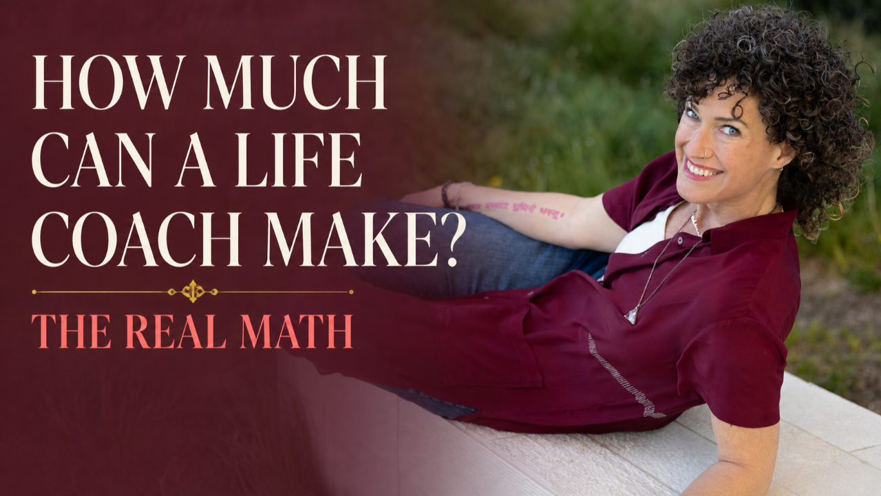 How Much Can a Life Coach Make? The Real Math of a Women’s Coaching Business