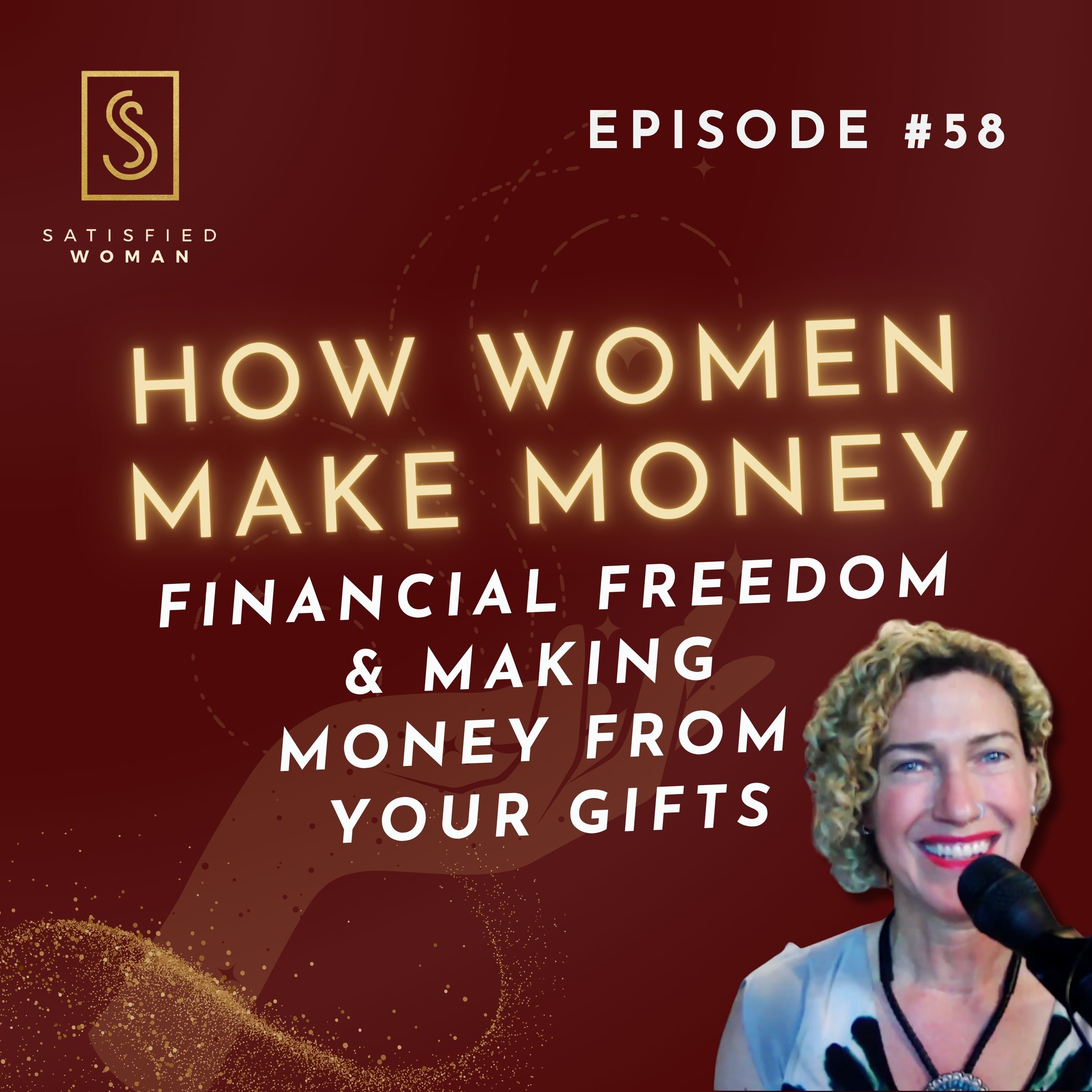 Episode 58: How Women Make Money