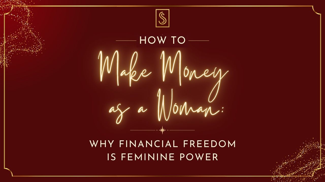 How To Make Money as a Woman