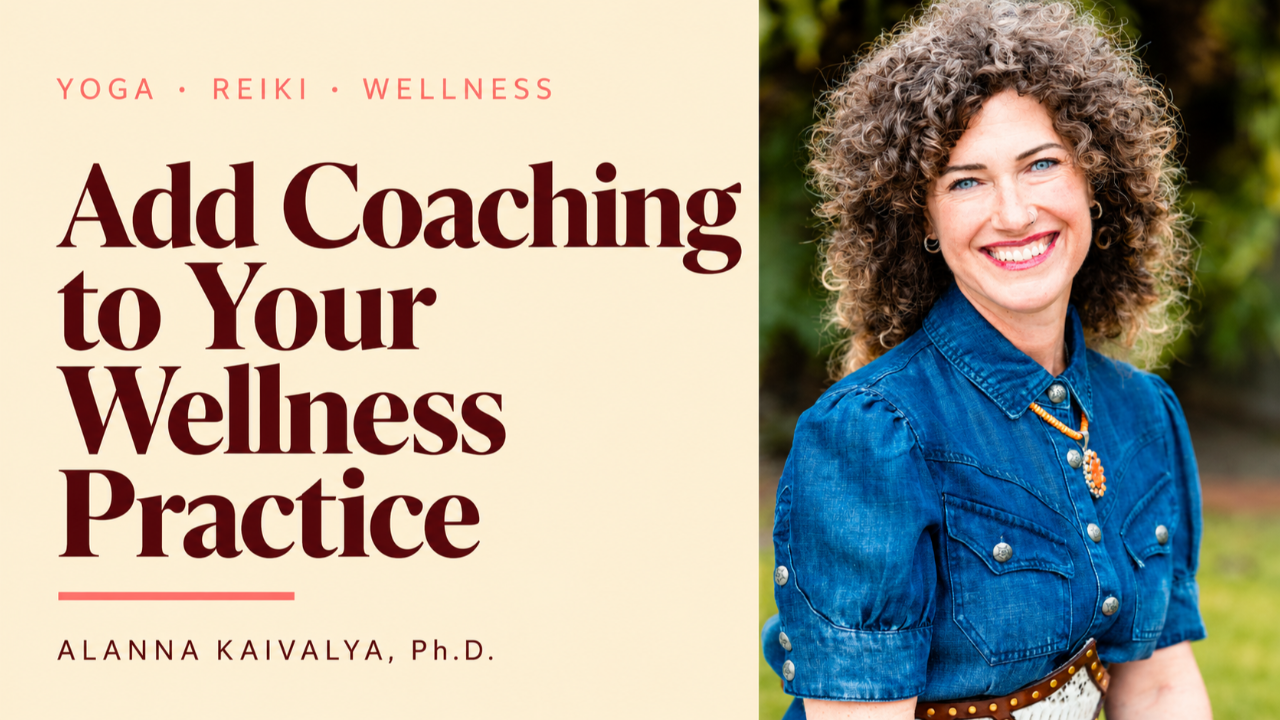 Expand Your Wellness Income and Impact With Coaching