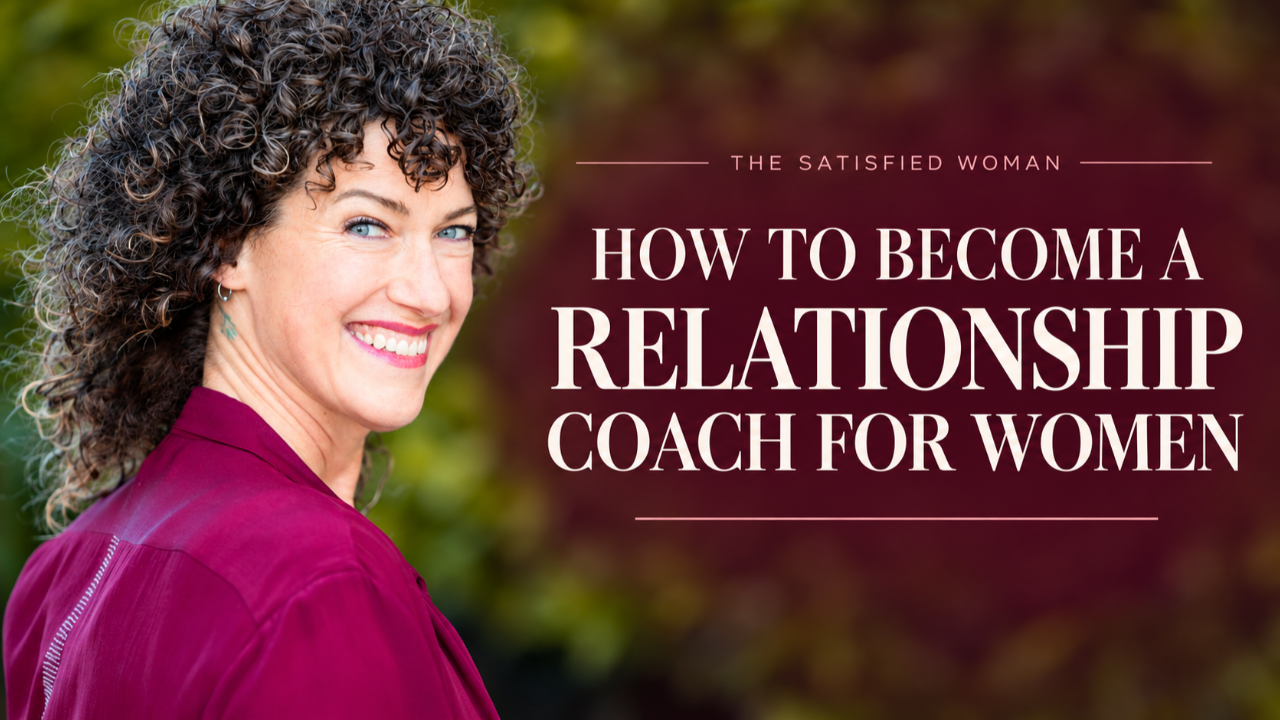 How To Become A Relationship Coach for Women
