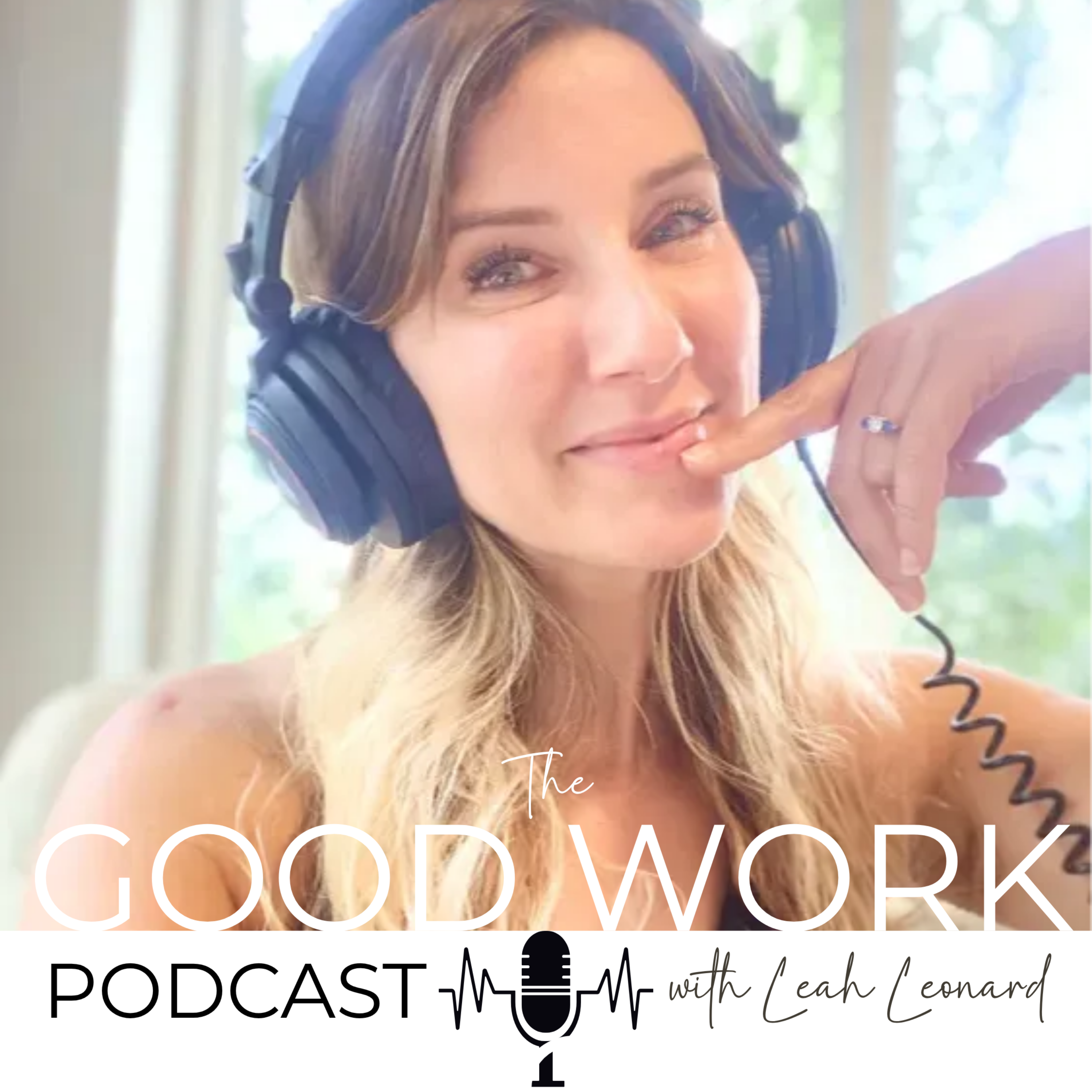 The Good Work Podcast