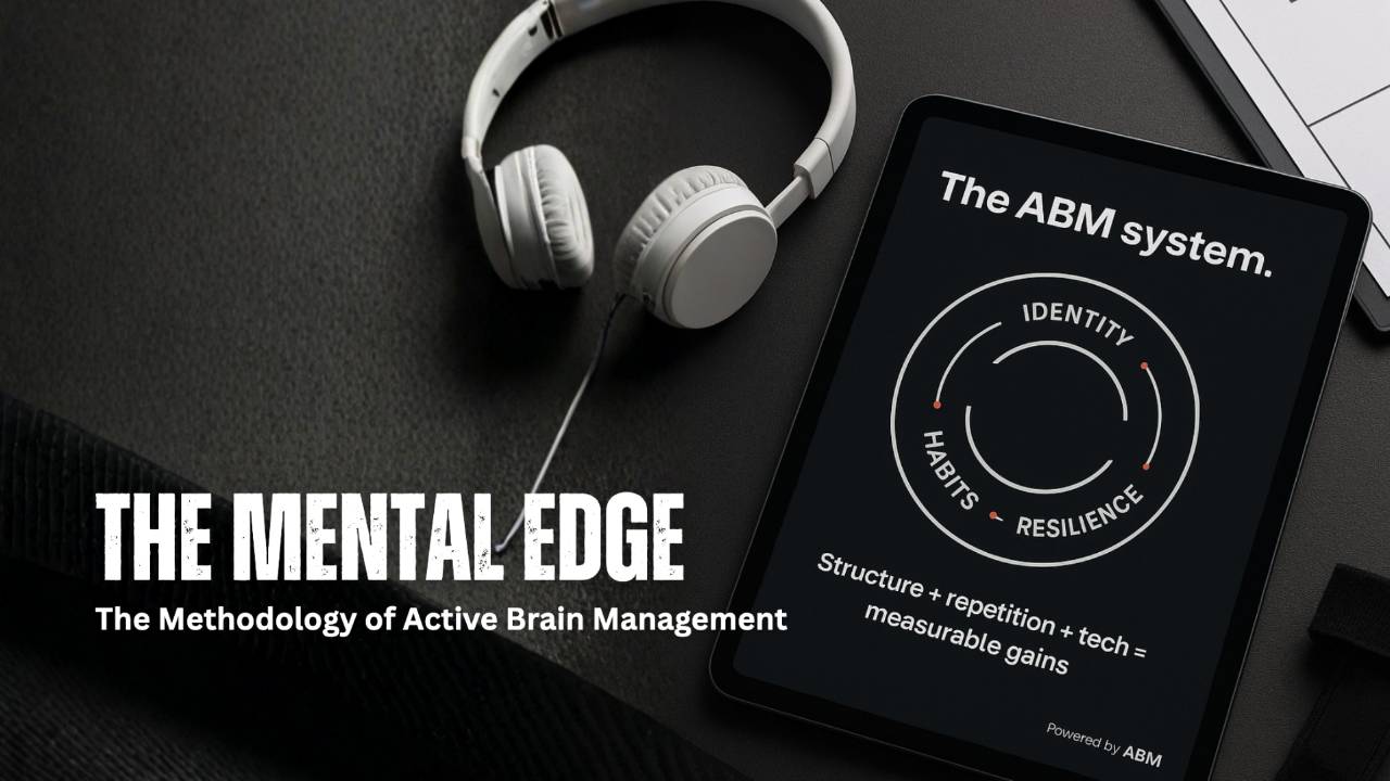 The Methodology of Active Brain Management