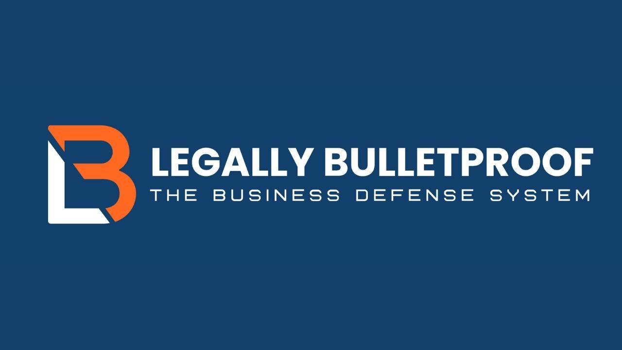 Legally Bulletproofâ â Complete Legal Protection For Entrepreneurs