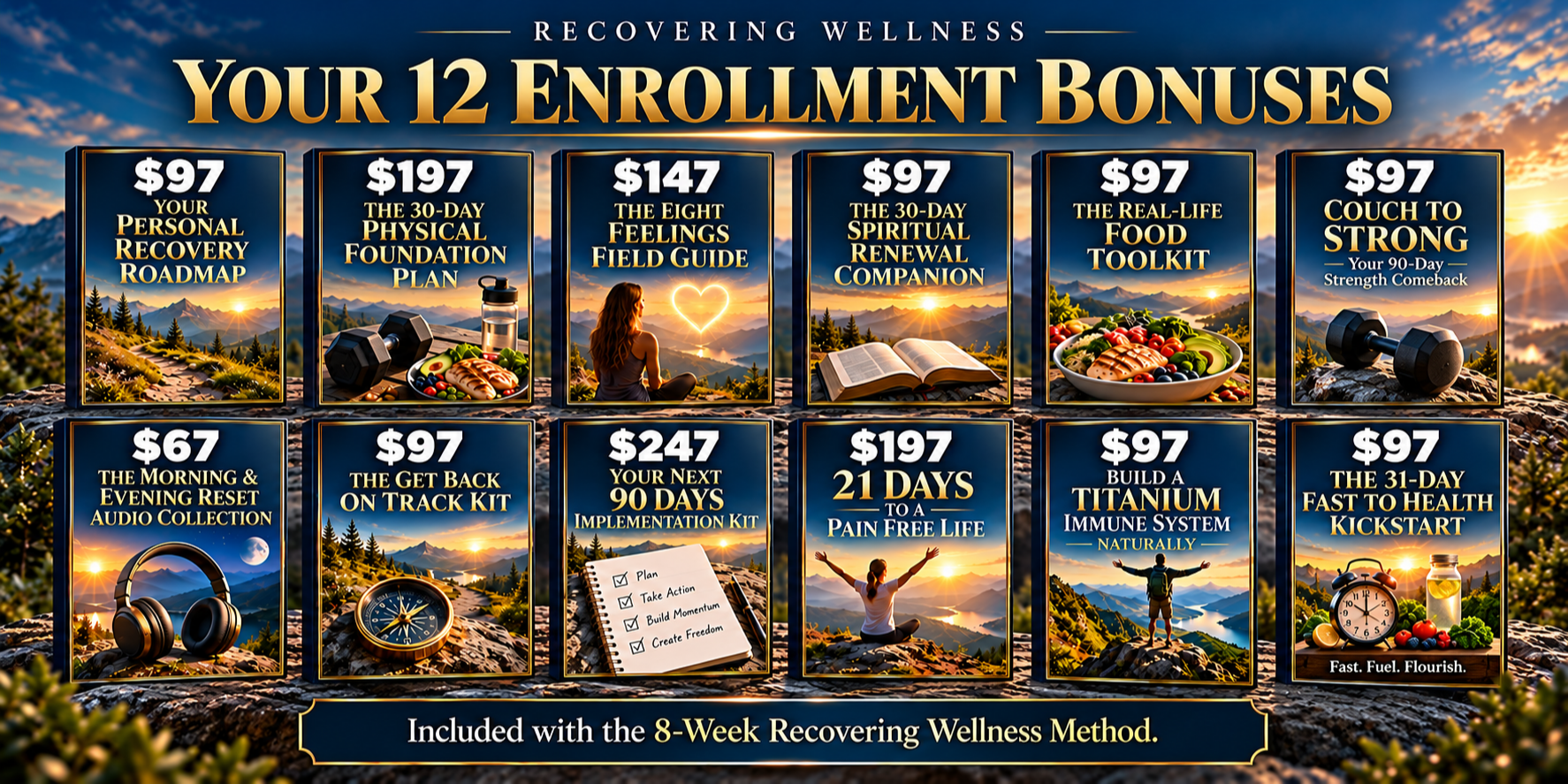 Your 12 Recovering Wellness enrollment bonuses, including Couch to Strong and The 31-Day Fast to Health Kickstart
