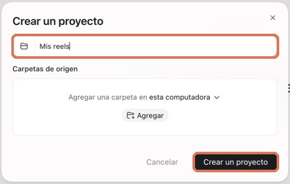 Ventana Crear un proyecto con el nombre Mis reels