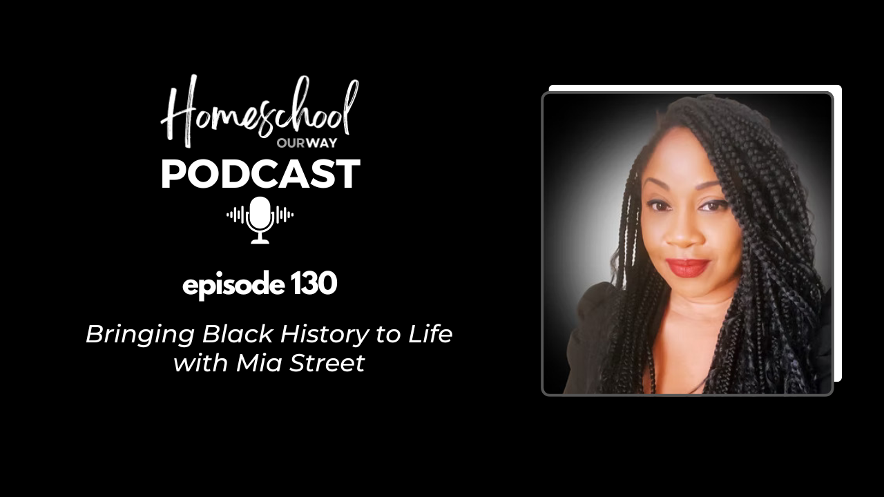 130: Bringing Black History to Life, with Mia Street