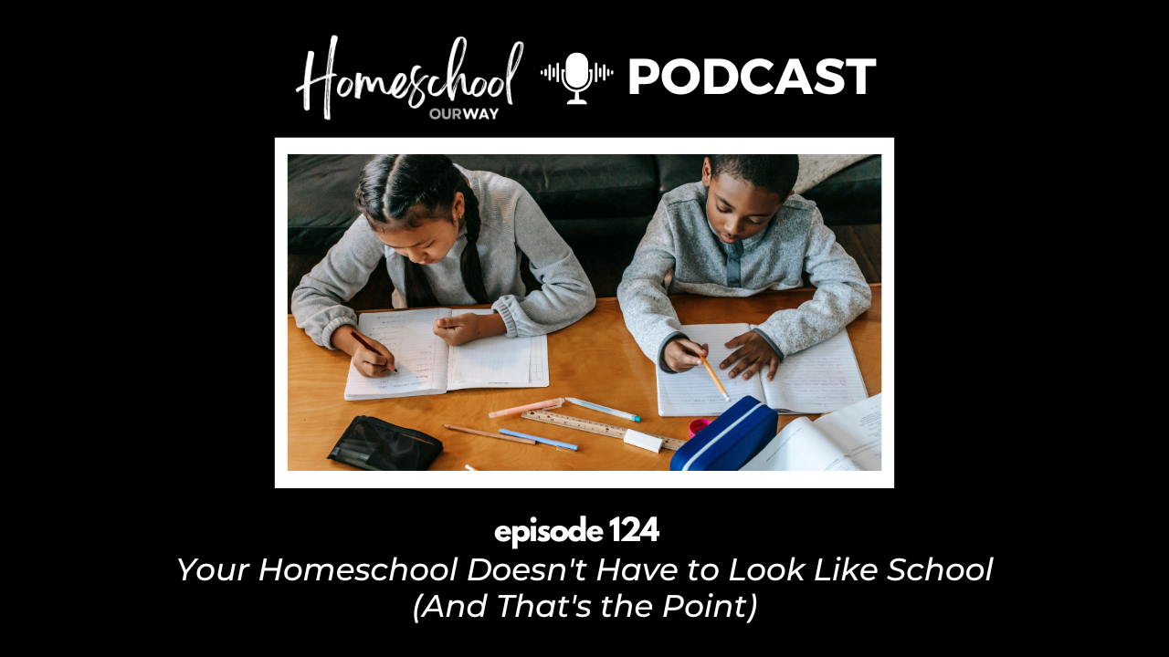 How to Build a Homeschool That Fits Your Family