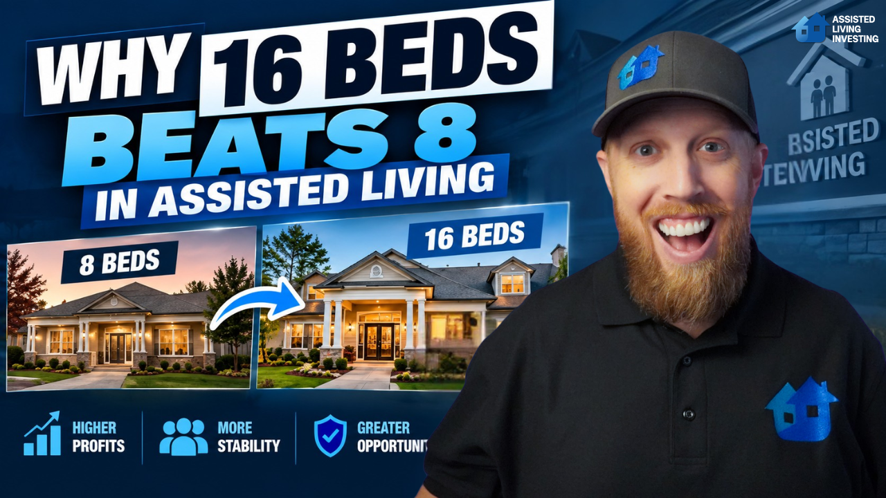 Why 16 Beds Beats 8 in Assisted Living 