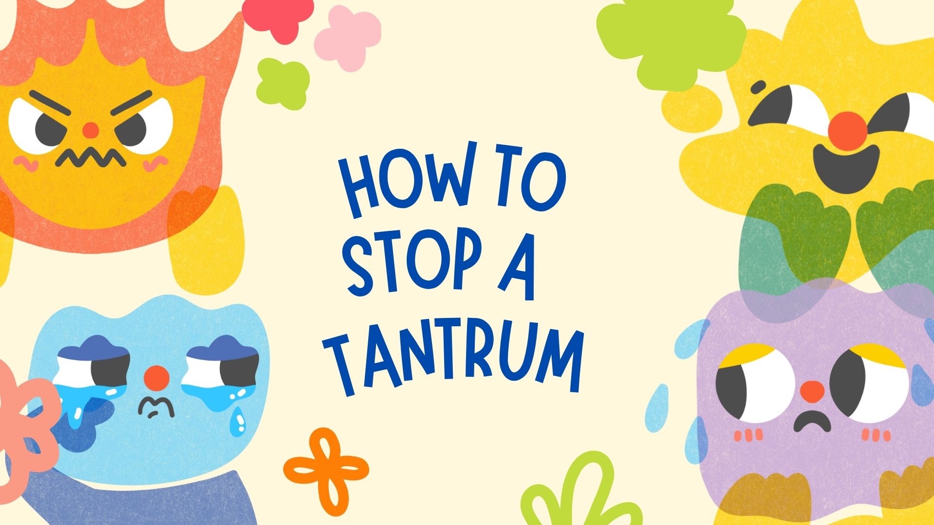 How to stop a tantrum