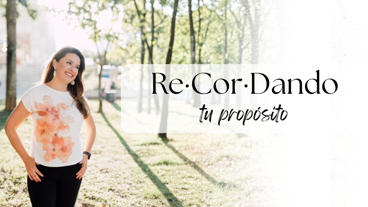 Carolina Lasso — ReCorDando tu Propósito