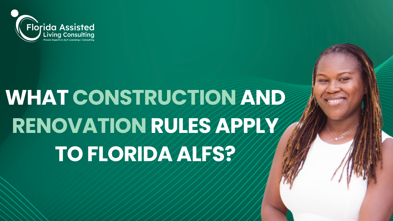  Florida ALF Construction and Renovation Rules
