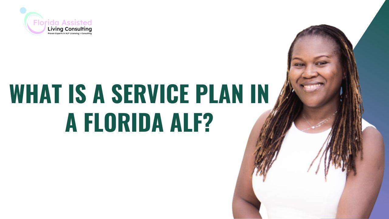  Service Plans in Florida ALFs: ECC Requirements