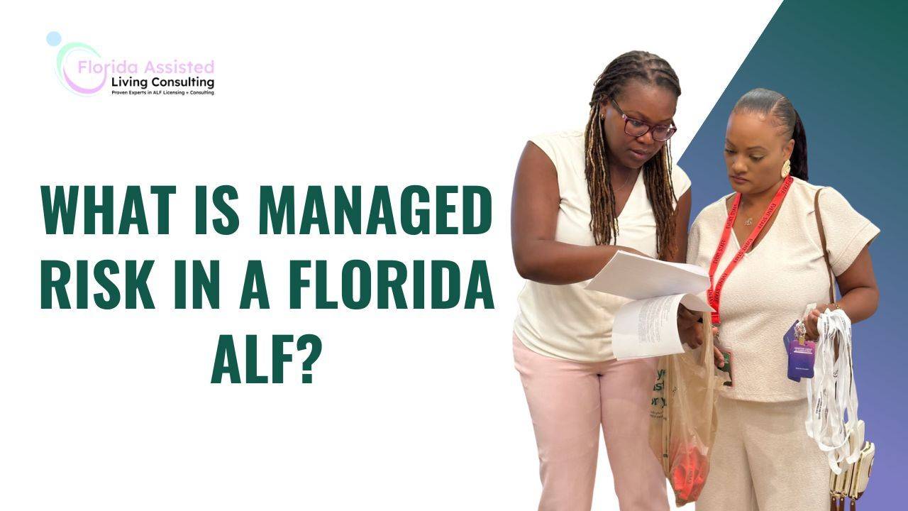  Managed Risk in Florida ALFs: How It Works