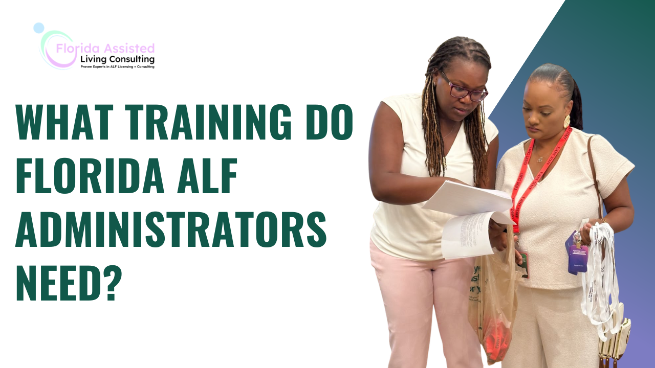  Florida ALF Administrator Training Requirements