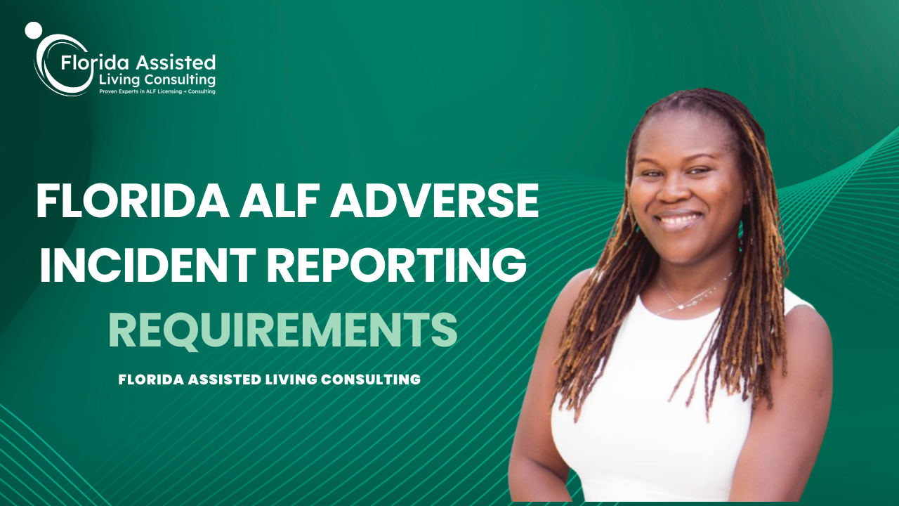  Florida ALF Adverse Incident Reporting Requirements